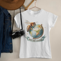 Bee the Change - Eco Statement  T-Shirt