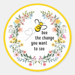 Bee the Change Inspirational Classic Round Sticker