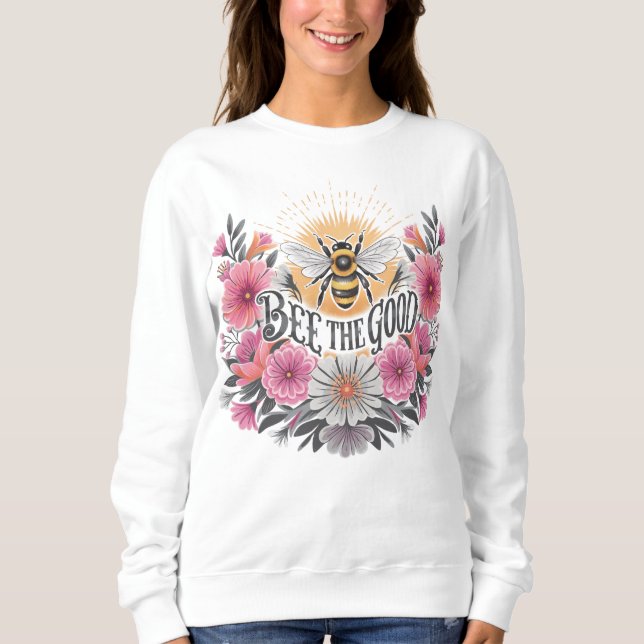 Bee the Good Floral Retro Sweatshirt (Front)