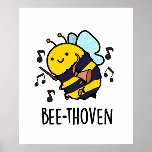 Bee_thoven Funny Music Bee Pun  Poster