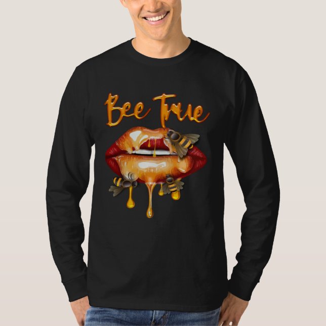 Bee True Honey Kiss Lips HoneyBee Queen Costume Cu T-Shirt (Front)