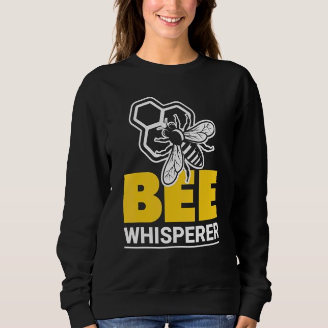Bee Whisper Boy Beekeeper Bees Bee Sweatshirt (Front)