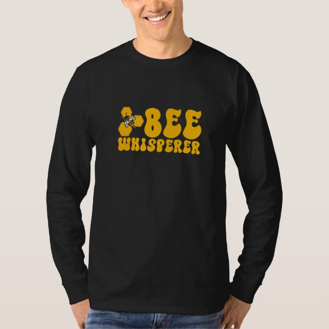 Bee Whisperer Beekeeping Beekeeper Honeybee   T-Shirt (Front)