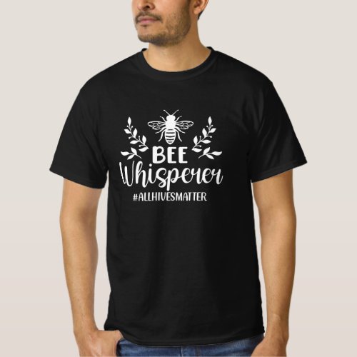 Bee Whisperer T_Shirt