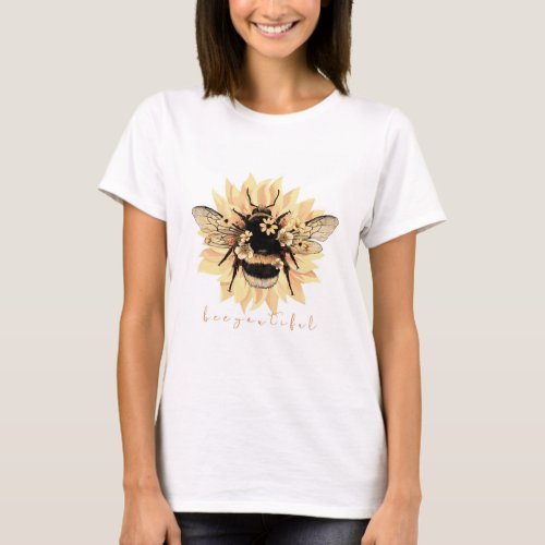 Bee You Tiful Honey Bee Womens T_Shirt