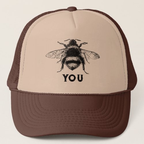Bee You  Trucker Hat