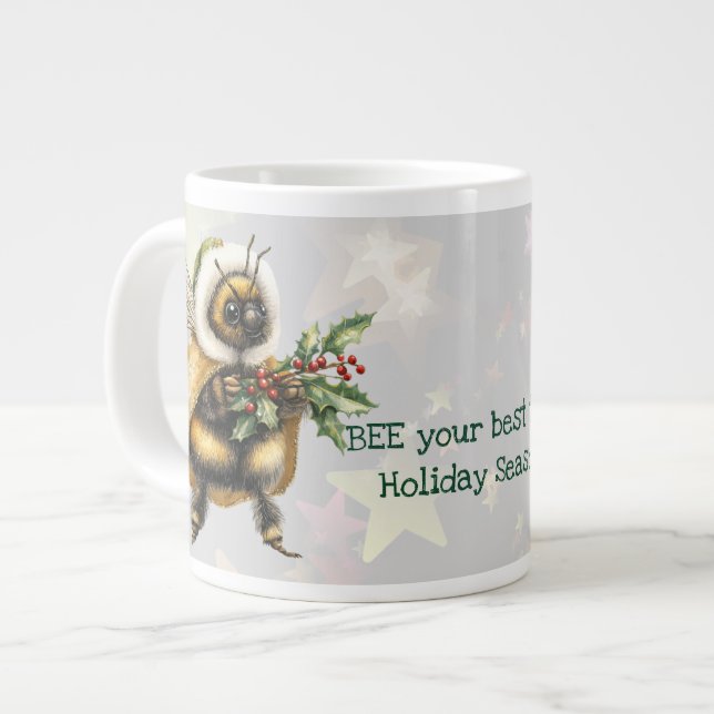 BEE Your Best This Holiday Season Giant Coffee Mug (Front Left)