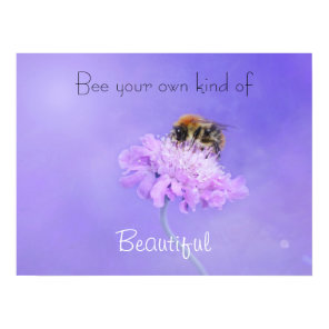 Bee Your Own Kind of Beautiful Inspirational Poster