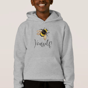 Bee yourself, bumblebee hoodie