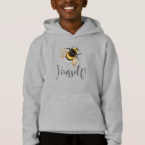 Bee yourself bumblebee hoodie