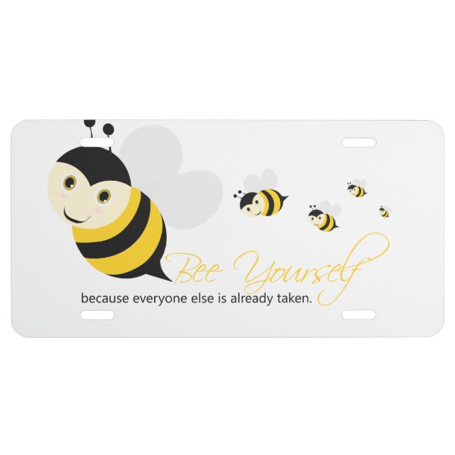 Bee Yourself License Plate (Front)