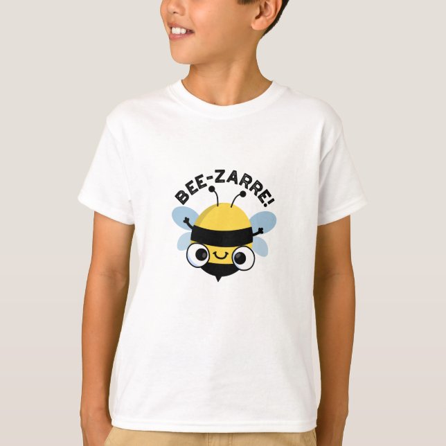 Bee-zarre Funny Bizarre Bee Pun  T-Shirt (Front)
