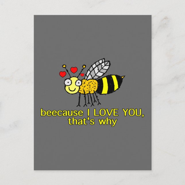 Beecause I Love You Postcard (Front)