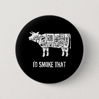 Beef Butcher Chef Cook Funny Smoke That