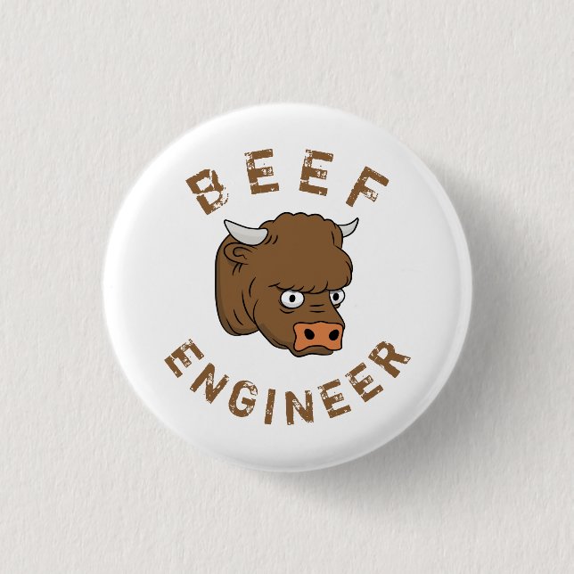 Beef Engineer Button (Front)