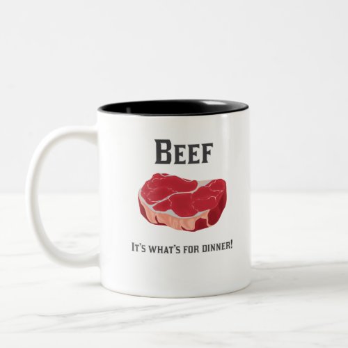 Beef Its whats for dinner t_shirt Two_Tone Coffee Mug