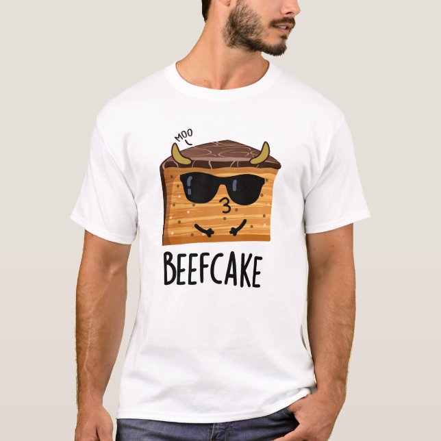 Beefcake Funny Cake Pun  T-Shirt (Front)