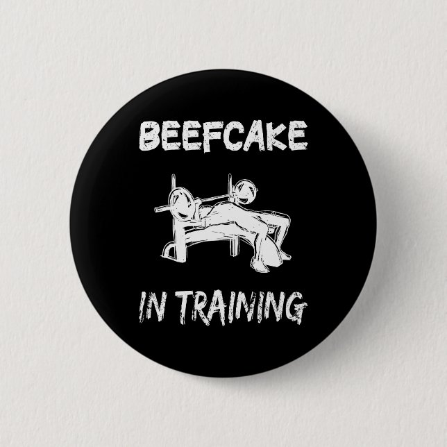 Beefcake In Training Gym Muscle Funny Bodybuilding Button (Front)
