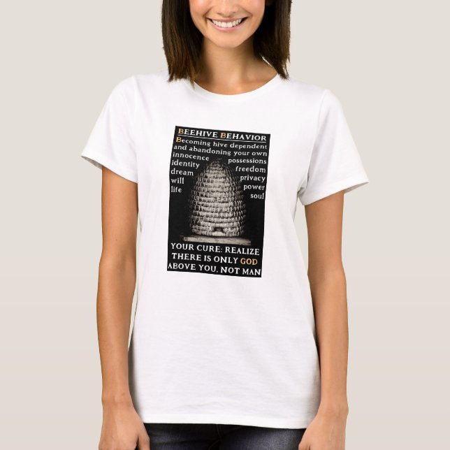 Beehive Behavior (light) T-Shirt (Front)