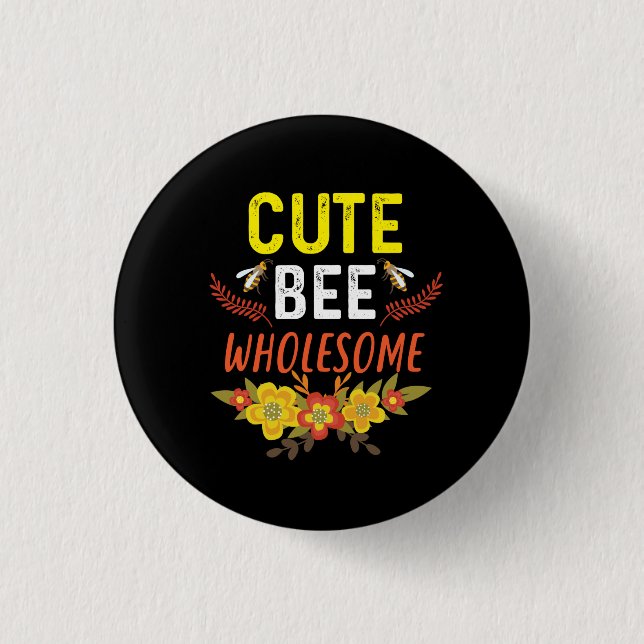 Beekeeper Art Cute Bee Wholesome Button (Front)