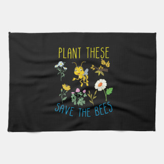 Beekeeper Art Plant These Save The Bees Kitchen Towel