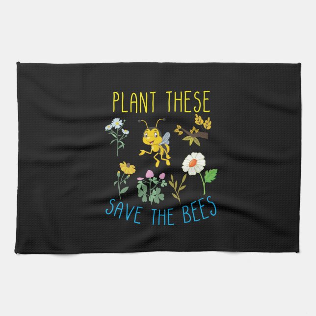 Beekeeper Art Plant These Save The Bees Kitchen Towel (Horizontal)