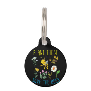 Beekeeper Art Plant These Save The Bees Pet ID Tag