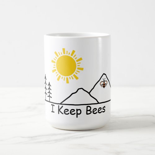 Beekeeper Coffee Mug 15 oz _ I Keep Bees 