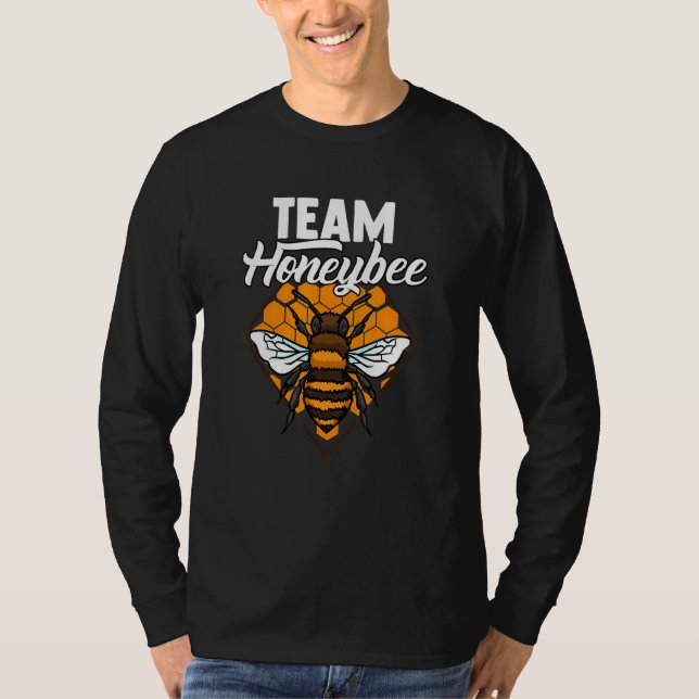 Beekeeper Design For Honey Bees - Team Honeybee T-Shirt (Front)
