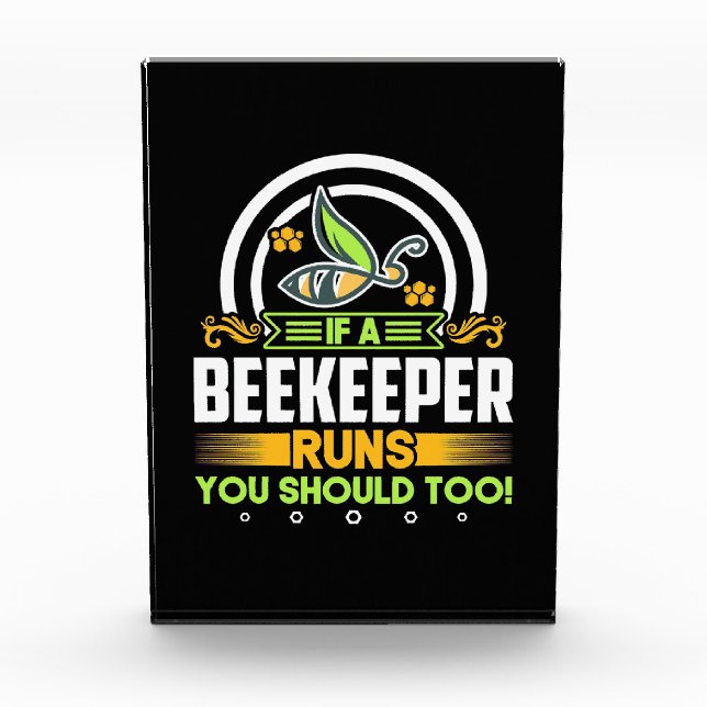Beekeeper Gift | A Beekeeper Runs You Should Too Photo Block (Front)