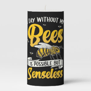 Beekeeper Gift A Day Without My Bees Pillar Candle
