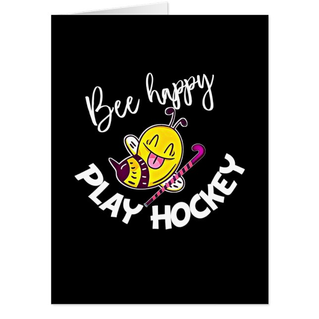 Beekeeper Gift | Bee Happy Play Hockey Card (Front)