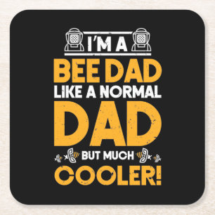 Beekeeper Gift I Am A Bee Dad Square Paper Coaster