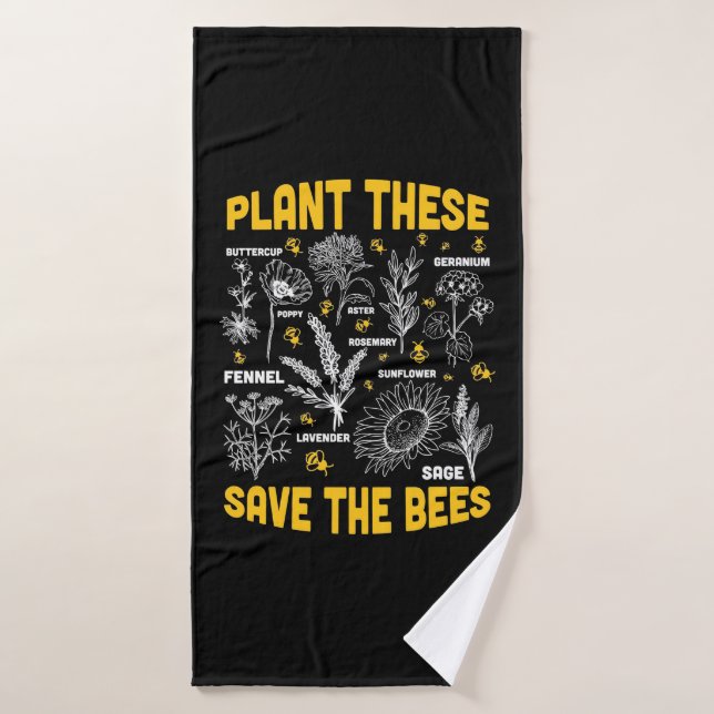 Beekeeper Gift | Plant These Save The Bees Bath Towel (Bath Towel)