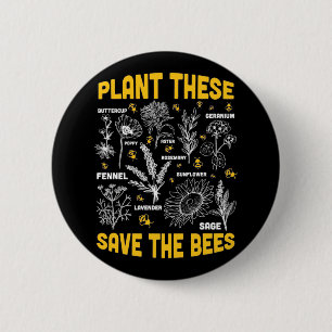 Beekeeper Gift   Plant These Save The Bees Button