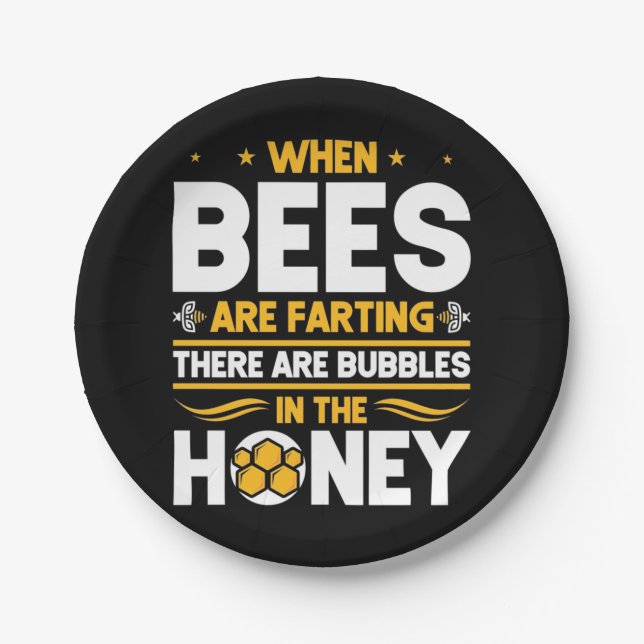 Beekeeper Gift | When Bees Are Farting Paper Plates (Front)