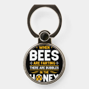 Beekeeper Gift When Bees Are Farting Phone Ring Stand