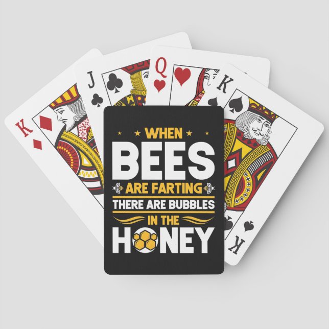 Beekeeper Gift | When Bees Are Farting Poker Cards (Back)