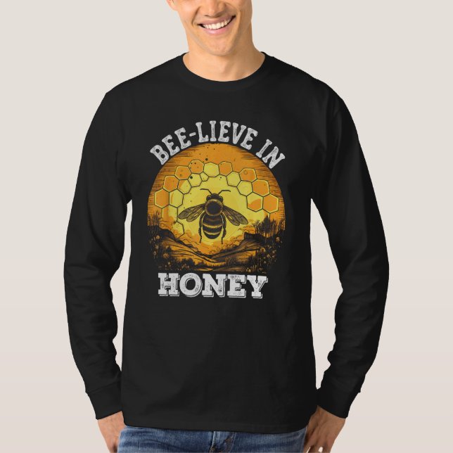 Beekeeper  Ideas Bee lieve Beekeeping Apiarist T-Shirt (Front)