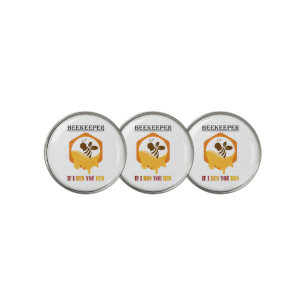 Beekeeper – If I run, you run – Bee – Beekeeping  Golf Ball Marker