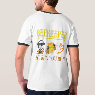 Beekeeper – If I run, you run – Bee – Beekeeping T-Shirt
