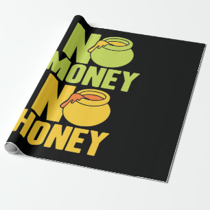 Beekeeper No Money No Honey Wrapping Paper