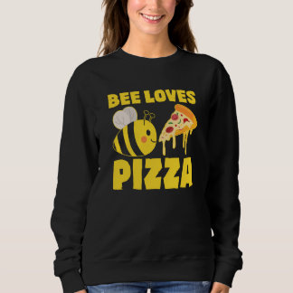 Beekeeper Pizza Pizza Fast Food Cute Bee Sweatshirt