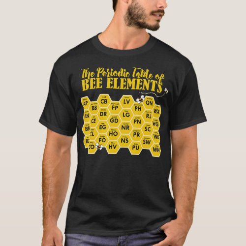 Beekeepers Funny Periodic Table of Bee Elements Ap T_Shirt