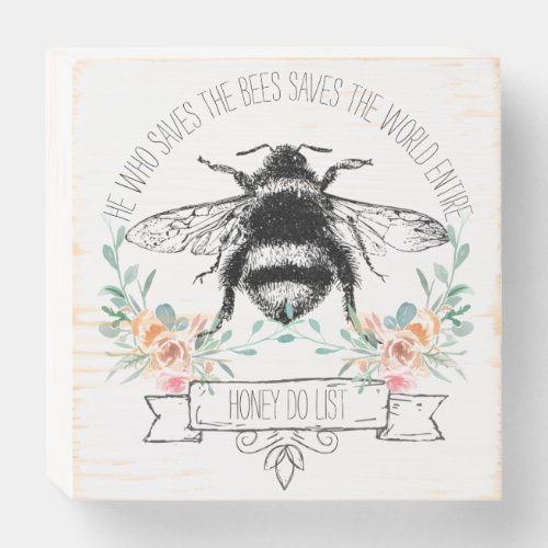 Beekeepers Save Honey Bees Wooden Box Sign