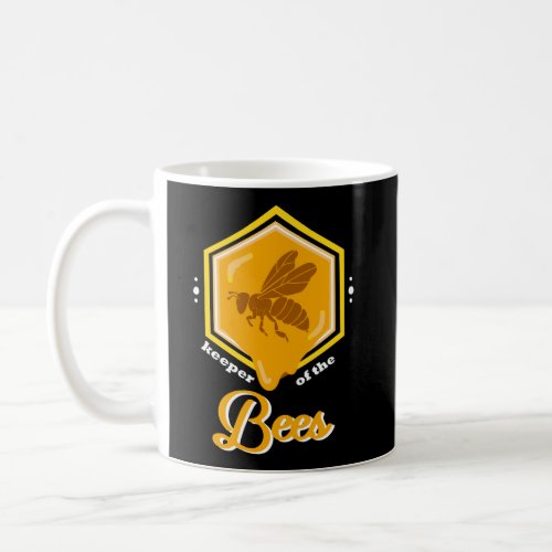 Beekeeping Gift Beekeeper Of The Bees Gift Coffee Mug