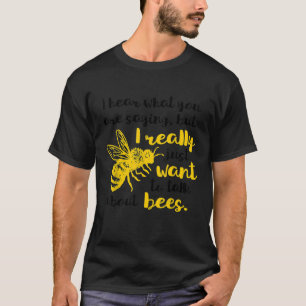 Beekeeping Great For Honey Bee Keper Love T-Shirt