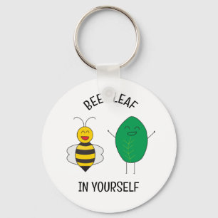 BeeLeaf in Yourself (Believe in yourself) Keychain