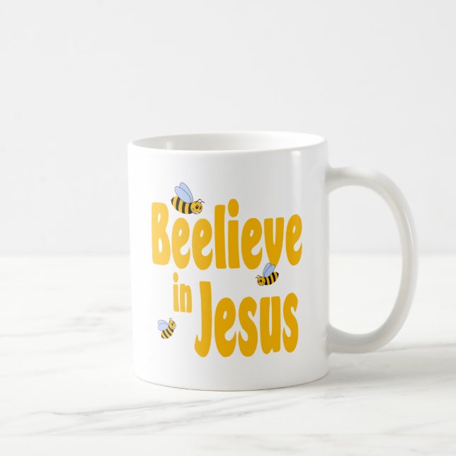 Beelieve in Jesus Coffee Mug (Right)