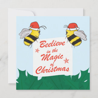 Beelieve In The Magic Of Christmas - Card